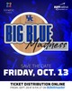 Big Blue Madness
Friday, Oct 13